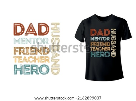 DAD husband mentor friend teacher hero, funny father's day t-shirt, motivational dad shirt. Foto stock © 