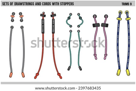 SET OF DRAWSTRINGS AND CORDS WITH STOPPERS FOR WAIST BAND, BAGS, SHOES, JACKETS, SHORTS, PANTS, DRESS GARMENTS, DRAWCORD AGLETS FOR CLOTHING AND ACCESSORIES VECTOR ILLUSTRATION