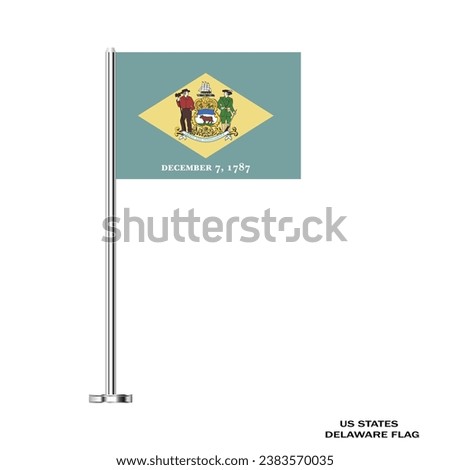 Delaware flag. Delaware table flag on a white background. Delaware US state. The USA. Vector illustraion Flag of Delaware.