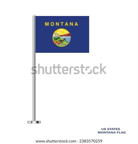 Montana flag. Montana table flag on a white background. Montana US state. The USA. Vector Illustration Flag of Montana .