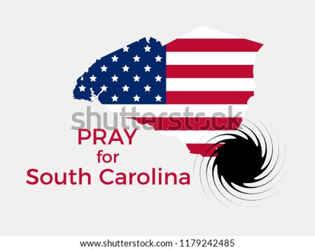 Pray for South Carolina. Hurricane, natural disaster. Storm warning. Vector illustration