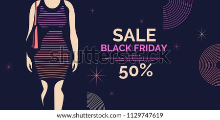 Black friday banner. Big sales trendy poster to advertise your goods. Silhouette girl in elegant dress. Vector illustration.