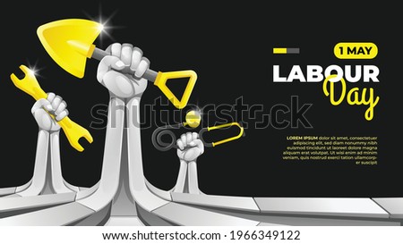Labour Day with Silver Hands and Yellow Equipments