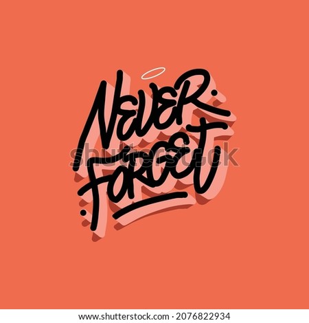 NEVER FORGET hand drawn illustration.black tters on a red background with falling shadows that create a 3D effect.vector lettering.modern design for textille,web design,banner,postcards,stickers,etc Stock fotó © 