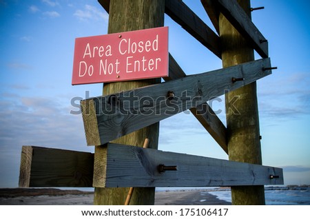 area closed do not enter sign