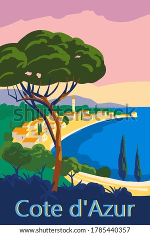 Cote d Azur of France Travel poster retro old city Mediterranean sea vacation Europe. Holiday summer voyage seaside sunset. Vintage style vector illustration