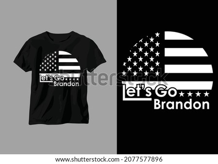 Let's go Brandon T-shirt design. USA grunge flag t shirt design. Vector Stock fotó © 