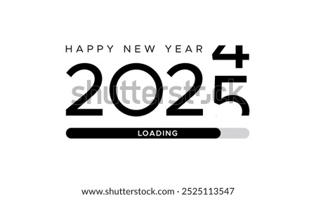 Happy New Year 2025 is loading or coming new year 2025 is loading Loading bar concept vector graphic or illustration Loading bar graphic design New year 2025 is coming new year count down logo concept