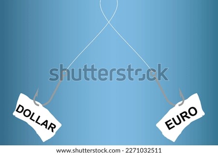 Vector illustration of a fish hook with hooked inscriptions Euro and Dollar, choice and struggle between two financial offers
