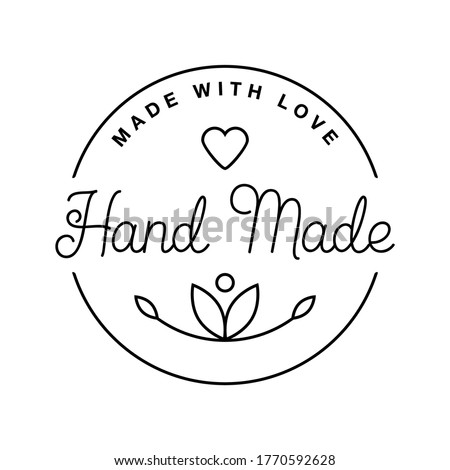 Label or logo with lettering hand made. Vector flat illustrations. Modern and stylish badge. Thin line inscription handmade, made with love, craft product on white.