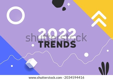 Creative 2022 trends Trendy abstract background. 2022 design, business strategy and creative trends concept. Vector illustration. Foto d'archivio © 