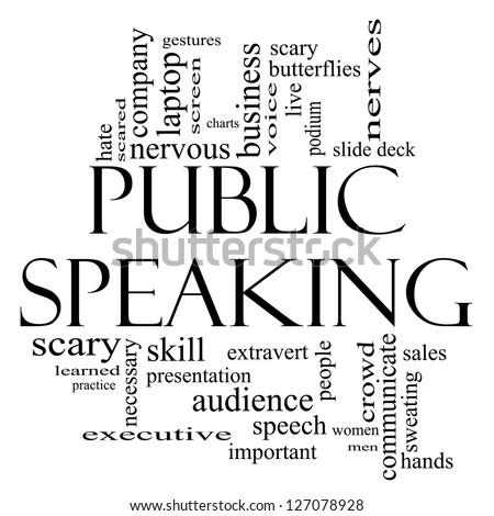 Public Speaking Word Cloud Concept in black and white with great terms such as business, slide deck, podium, nervous and more.
