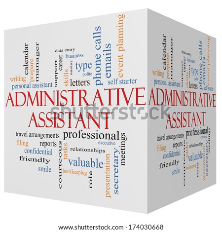 Administrative Assistant 3D cube Word Cloud Concept with great terms such as professional, secretary, executive and more.