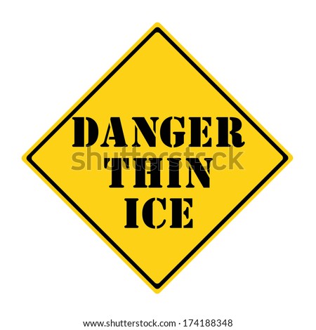 A yellow and black diamond shaped road sign with the words DANGER THIN ICE making a great concept.