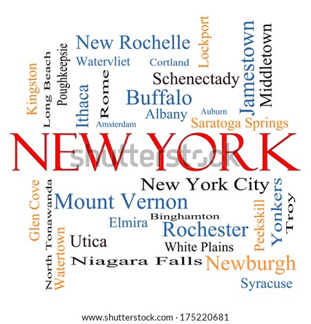 New York State Word Cloud Concept with about the 30 largest cities in the state such as New York City, Albany, Buffalo and more.