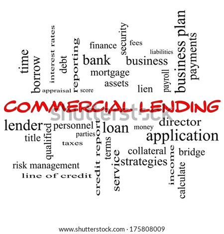 Commercial Lending Word Cloud Concept in red caps with great terms such as loan, fees, business plan and more.