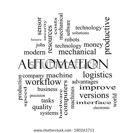 Automation Word Cloud Concept in black and white with great terms such as robots, machine, logistics and more.