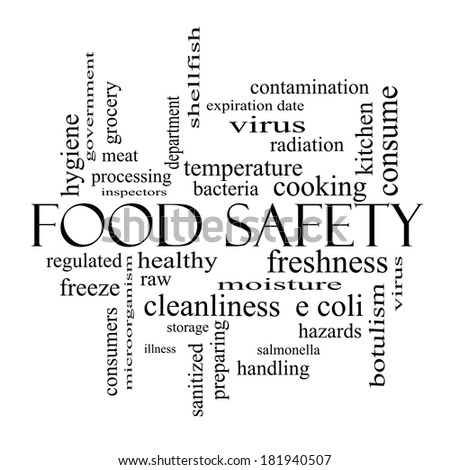Food Safety Word Cloud Concept in black and white with great terms such as hazards, e coli, cooking and more.