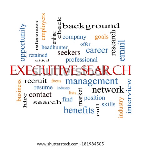 Executive Search Word Cloud Concept with great terms such as management, recruiter, career and more.