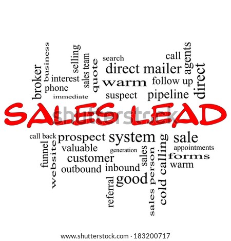 Sales Lead Word Cloud Concept in red caps with great terms such as prospect, quote, funnel and more.