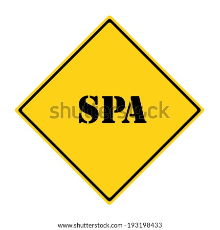 A yellow and black diamond shaped road sign with the word SPA making a great concept.