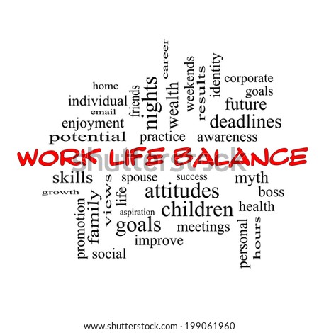 Work Life Balance Word Cloud Concept in red caps with great terms such as family, boss, career and more.