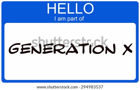 Hello I am part of  Generation X blue name tag sticker making a great concept