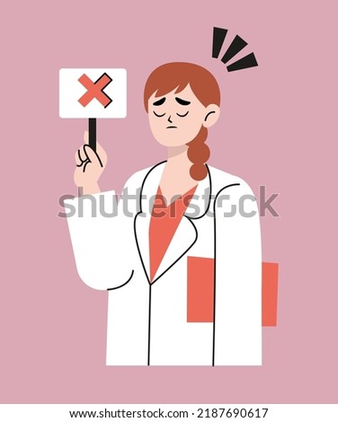 Sad woman doctor hold checklist with X sign. Flat style vector design illustration