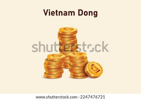 Stack of Vietnam Dong gold coins. Realistic 3D gold coins. Ecommerce free credit concept.