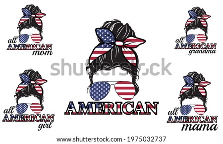 All American Grandma Mom Mama American Flag Messy Bun Hair Style Vector illustration