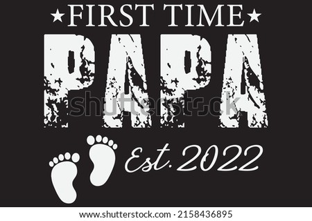 First time Papa Est 2022 Shirt, Fathers Day 2022 T-Shirt, Daddy Est. 2022, Papa,  New Dad, Best Dad, Gift For Dad, Gift For Father, Father's day Shirt Design Foto stock © 