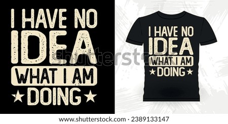 I Have No Idea What I Am Doing Funny Billiards Game Gift Retro Vintage Pool Player T-shirt Design