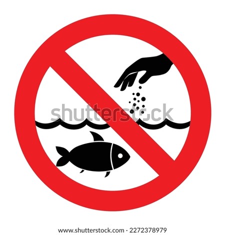 do not feed fishes and wildlife animals sign