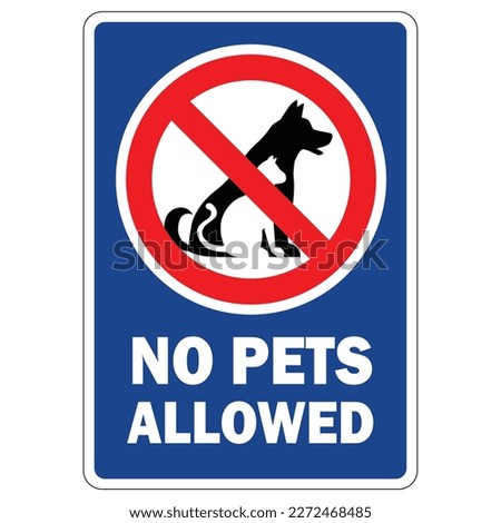no pet allowed cat and dog sign with warning text and blue background