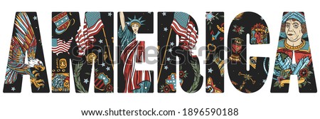 America slogan. United States of America art. Old school tattoo vector style. Statue of liberty, eagle, flag, map. History and culture. Traditional USA patriotic concept