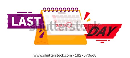 Last day countdown badge. Sale countdown sticker or timer badge with last day text offer and date calendar vector illustration. Marketing announcement isolated on white background