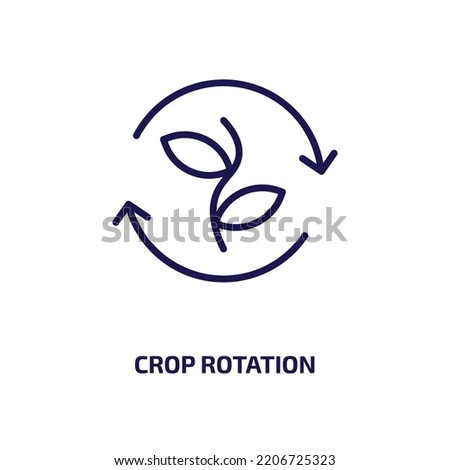crop rotation icon from agriculture farming and gardening collection. Thin linear crop rotation, rotate, image outline icon isolated on white background. Line vector crop rotation sign, symbol for web