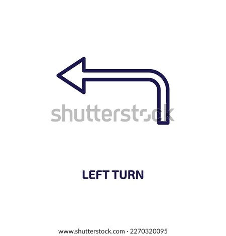 left turn icon from user interface collection. Thin linear left turn, arrow, direction outline icon isolated on white background. Line vector left turn sign, symbol for web and mobile