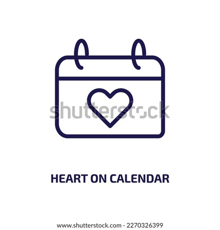 heart on calendar icon from user interface collection. Thin linear heart on calendar, calendar, heart outline icon isolated on white background. Line vector heart on calendar sign, symbol for web and 