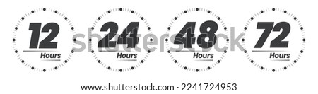 12, 24, 48 and 72 hours icon. 24 Hours Open vector icon. Security Protection 24 hours. Flat Vector illustration. 