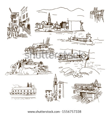 Vector sketches of Montenegro (Budva, San Stefan). Hand drawn old streets, boats, villas.