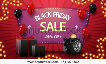 Black friday sale, up to 25 percent off, discount pink banner with gifts, piggy Bank and balloons
