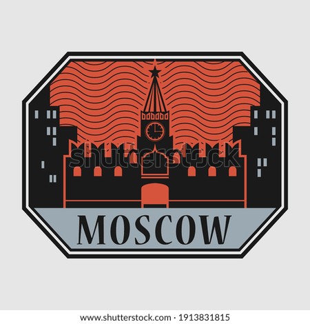 Stamp or label with Moscow Kremlin and text Moscow, Russia inside, vector illustration
