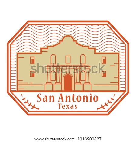 Stamp or label with Alamo Mission in San Antonio, Texas, inside, vector illustration