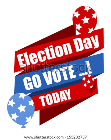 Election Day - Go Vote - Today - Vector Illustration