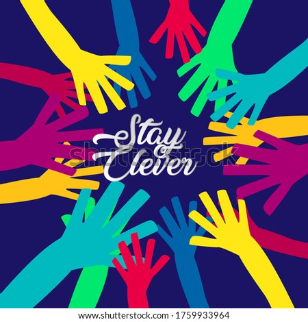 stay clever, beautiful template banner with youth theme. vector design illustration, graphics elements for t-shirts, the sign, badge or greeting card and background photo booth