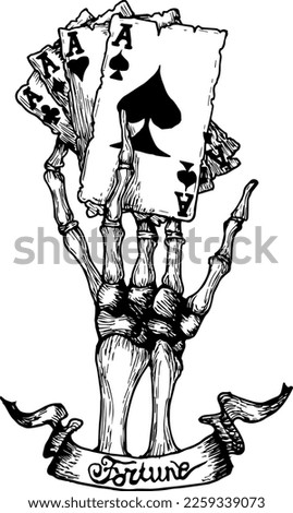 bone hand holding four playing card ace with fortune text