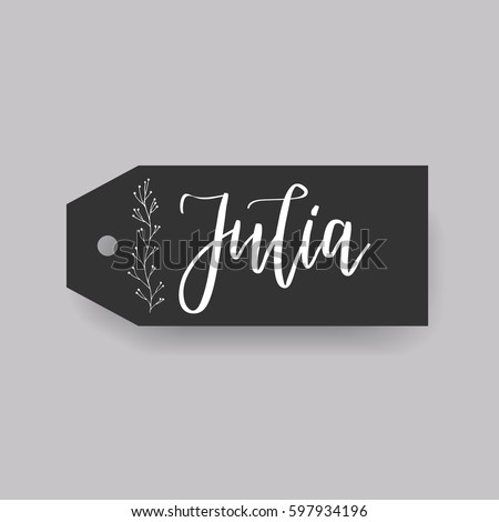 Julia - common female first name on a tag, perfect for seating card usage. One of wide collection in modern calligraphy style.