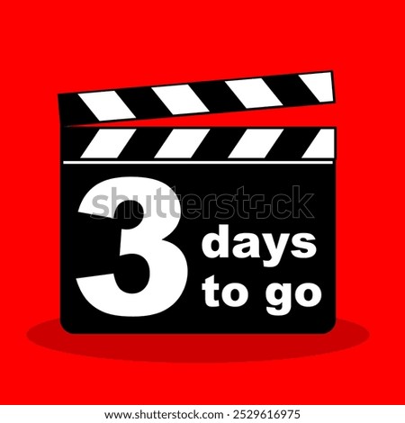 3 days to go countdown with ilustration of movie clapperboard or film clapboard flat vector illustration vector editable