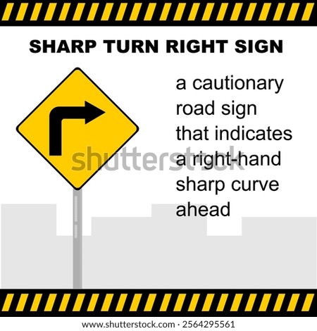 Sharp Turn Right Sign. Road sign for education purpose background clip art. Roadsign for kids in school learning vector illustration. Traffic road sign yellow colour